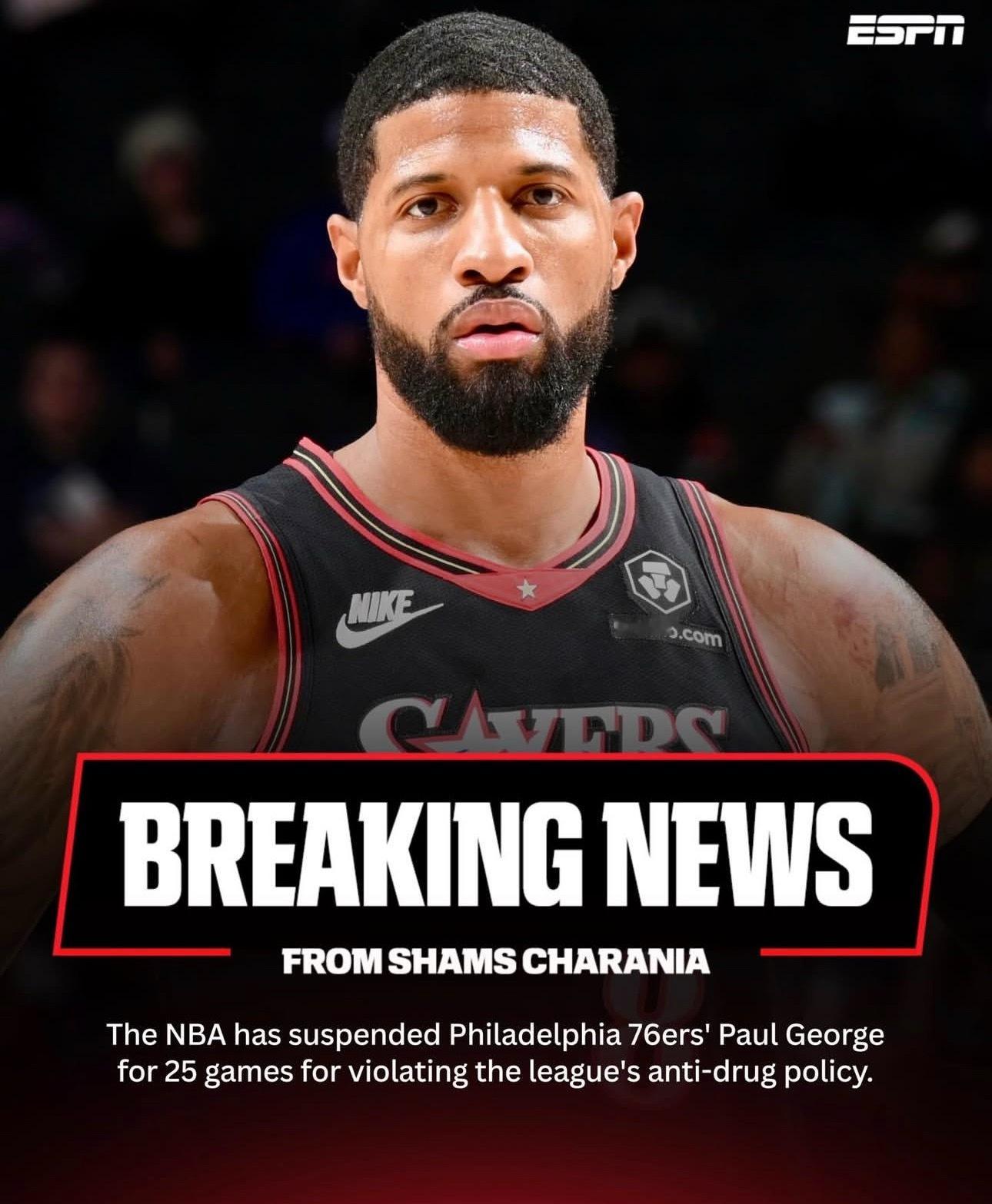 重磅！保罗·乔治因￼违反禁药政策禁赛25场！乔治已向ESPN发表声明承认错误：“