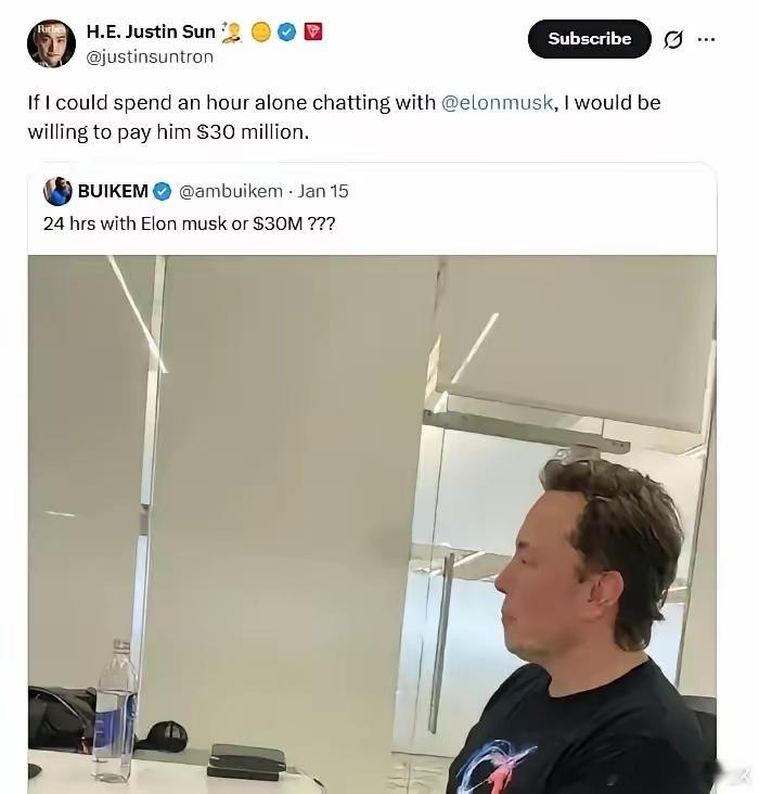 孙宇晨：如果能和特斯拉CEO马斯克单独聊一个小时，他愿意支付3000万。我要是马