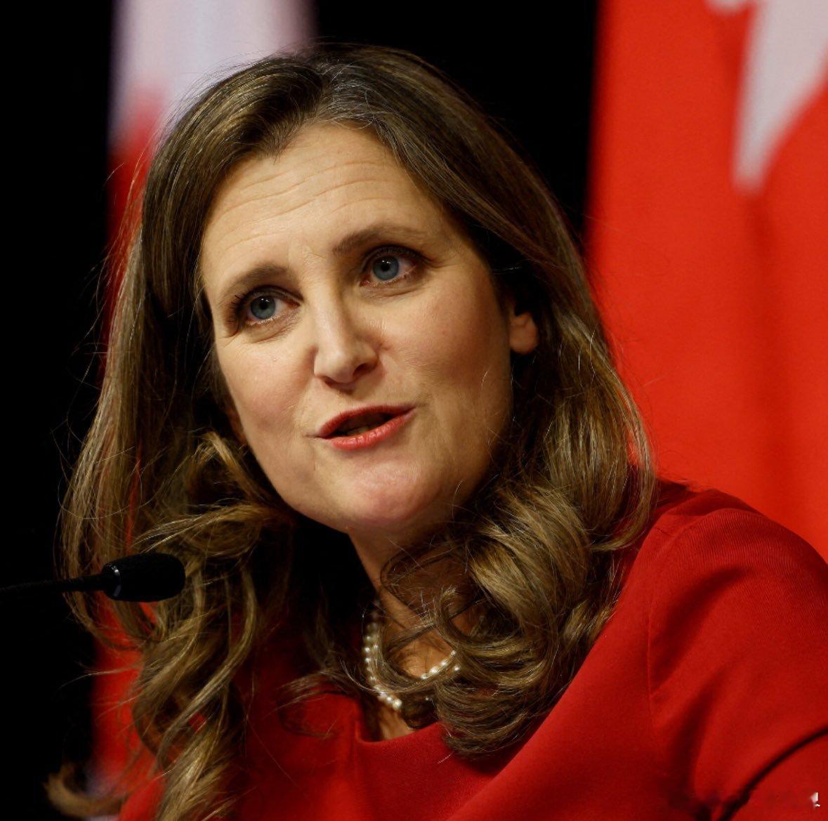 加拿大的 Chrystia Freeland：“如果特朗普对加拿大商品征收 25