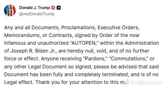 特朗普宣布所有拜登签署的文件全部作废，理由是使用了自动签名笔。 