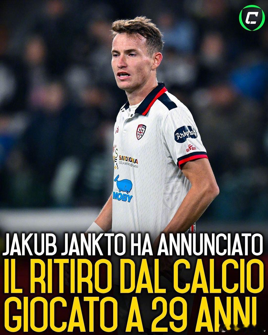【挂靴】29岁的捷克中场扬克托（Jakub Jankto）宣布挂靴退役，他表示是