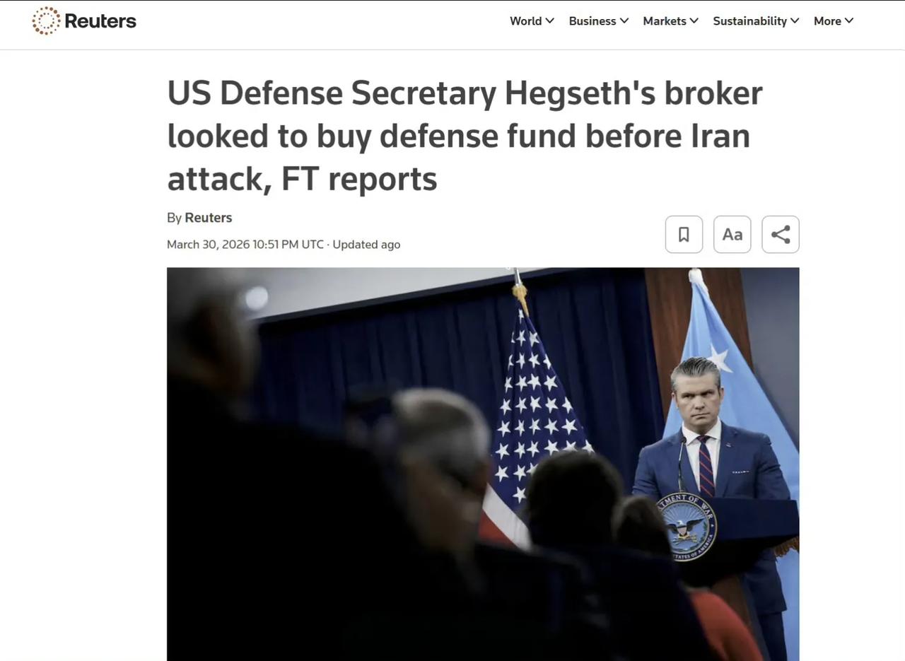 英国路透社援引《金融时报》的报道称，在美国伙同以色列对伊朗开战前，美国战争部长赫