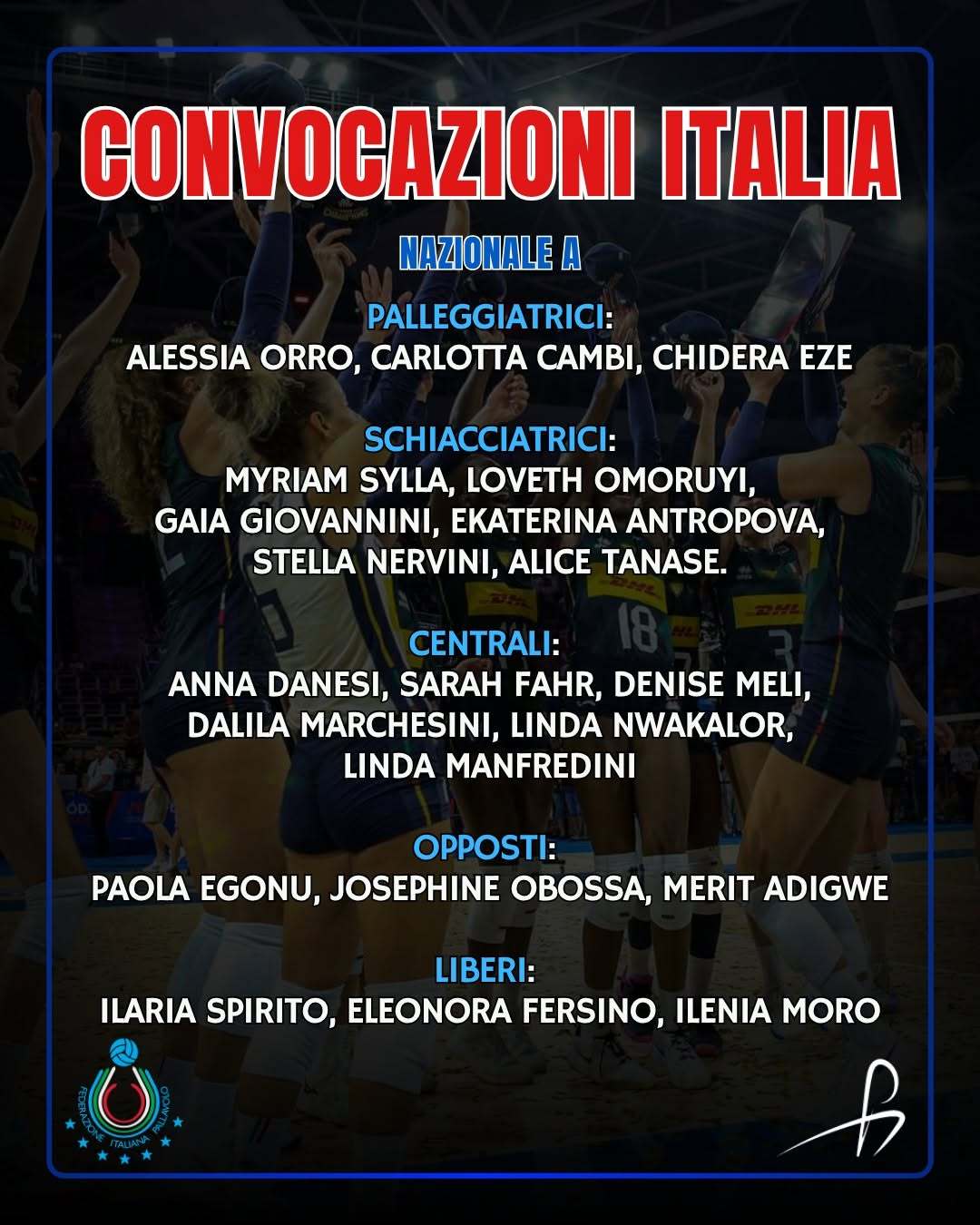 意大利排协2026年4月28日在米兰公布了意大利女排成年队A/B分组名单。A队/