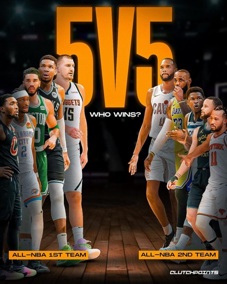 NBA赛季最佳一阵VS二阵，谁能赢？

一阵：亚历山大、米切尔、塔图姆、字母、约