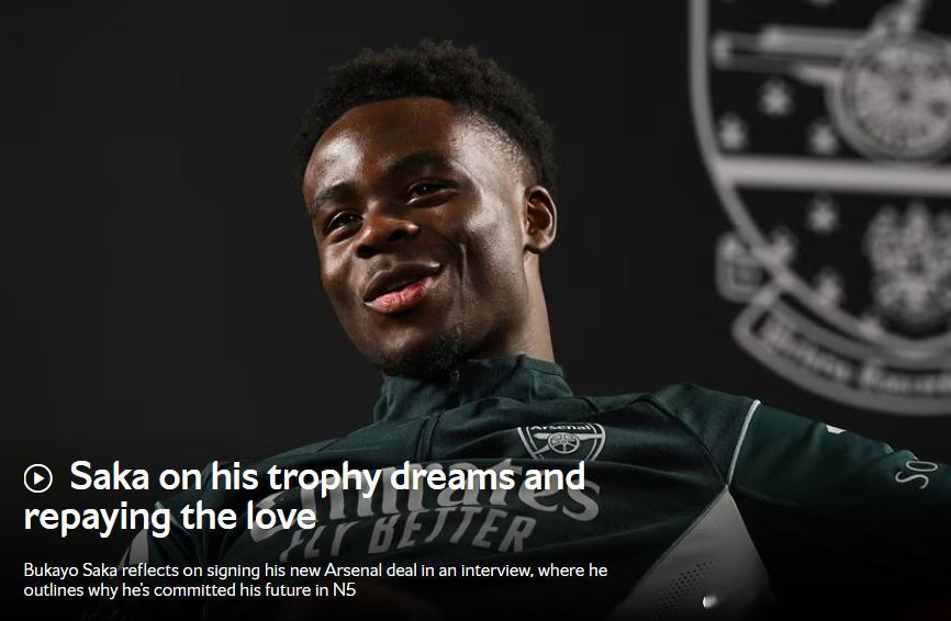 阿森纳与萨卡续约 萨卡:“当我回顾职业生涯时，我希望能够看到一个七八岁就开始在阿