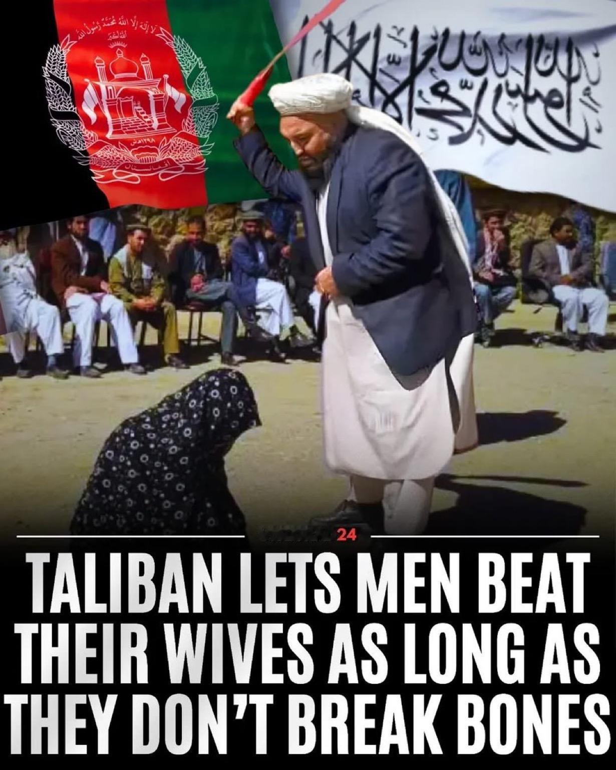 邪恶的法律

阿富汗塔利班通过“家庭暴力”法，但其内容并非我们理解的字面意思。