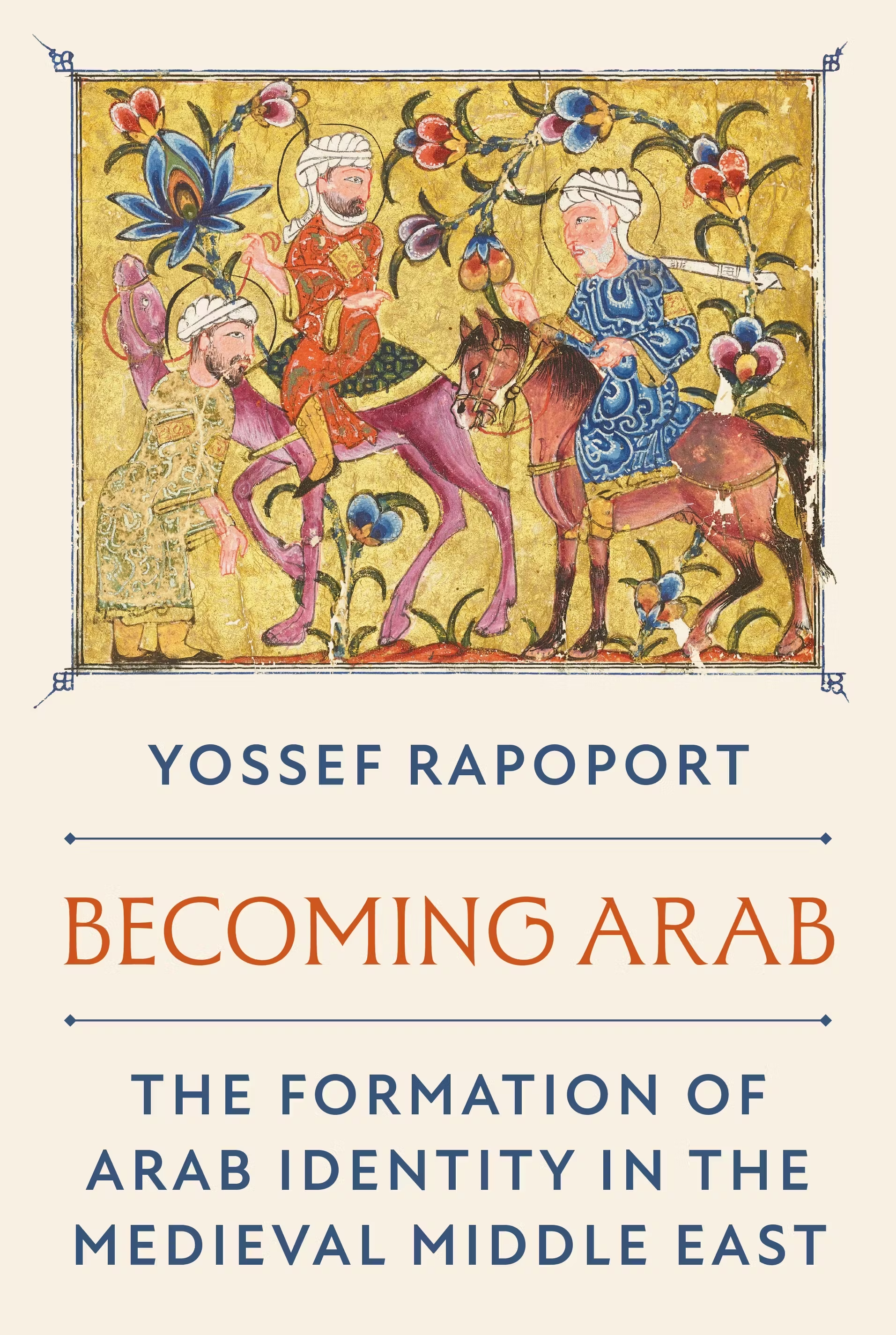Becoming Arab: The Formation of Arab Ide