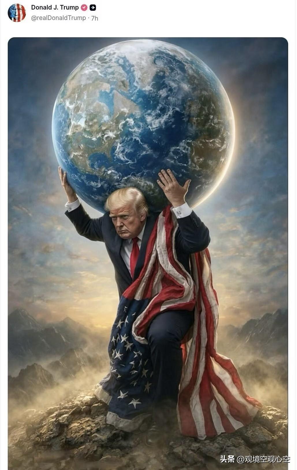 特朗普又整活了！
愣是用AI把自己P成阿特拉斯，身披星条旗肩扛地球，配字大概是"