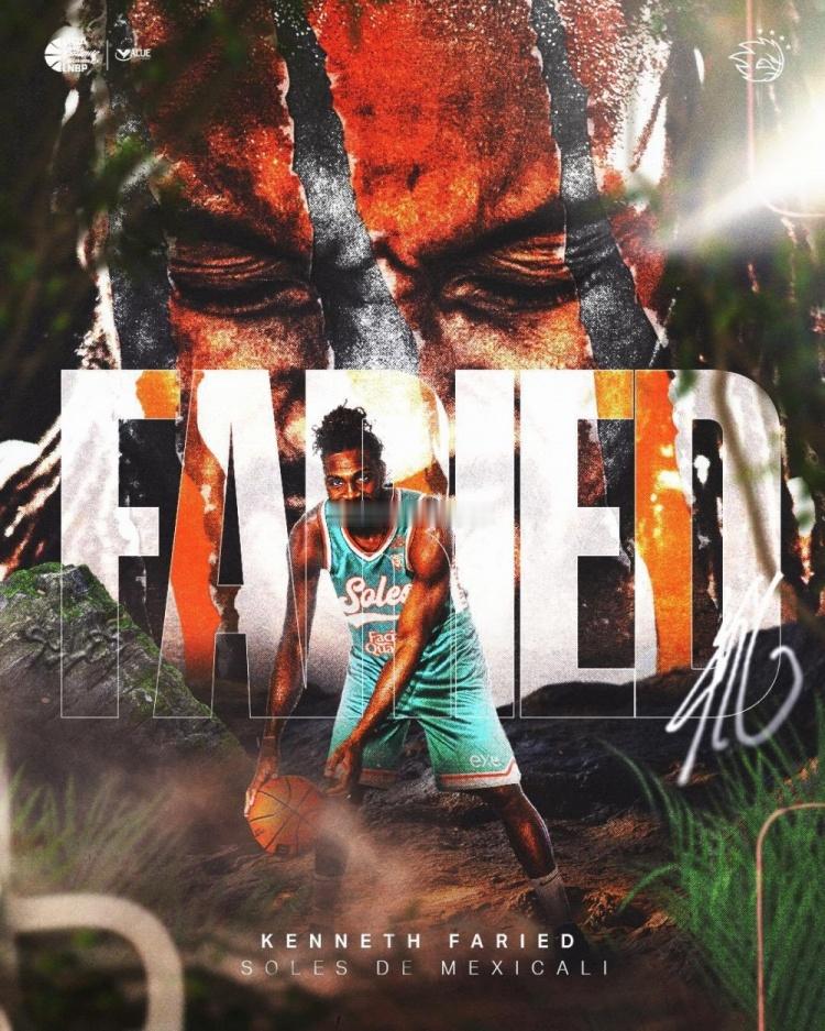 官方：34岁“半兽人”法里德加盟墨西哥篮球俱乐部墨西卡利今日墨西哥篮球俱乐部索尔