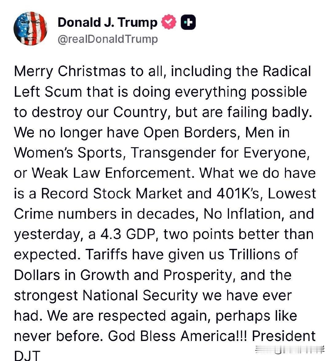 川普发文庆祝圣诞节！
“祝所有人圣诞快乐，也包括那些正在竭尽全力摧毁我们国家、但