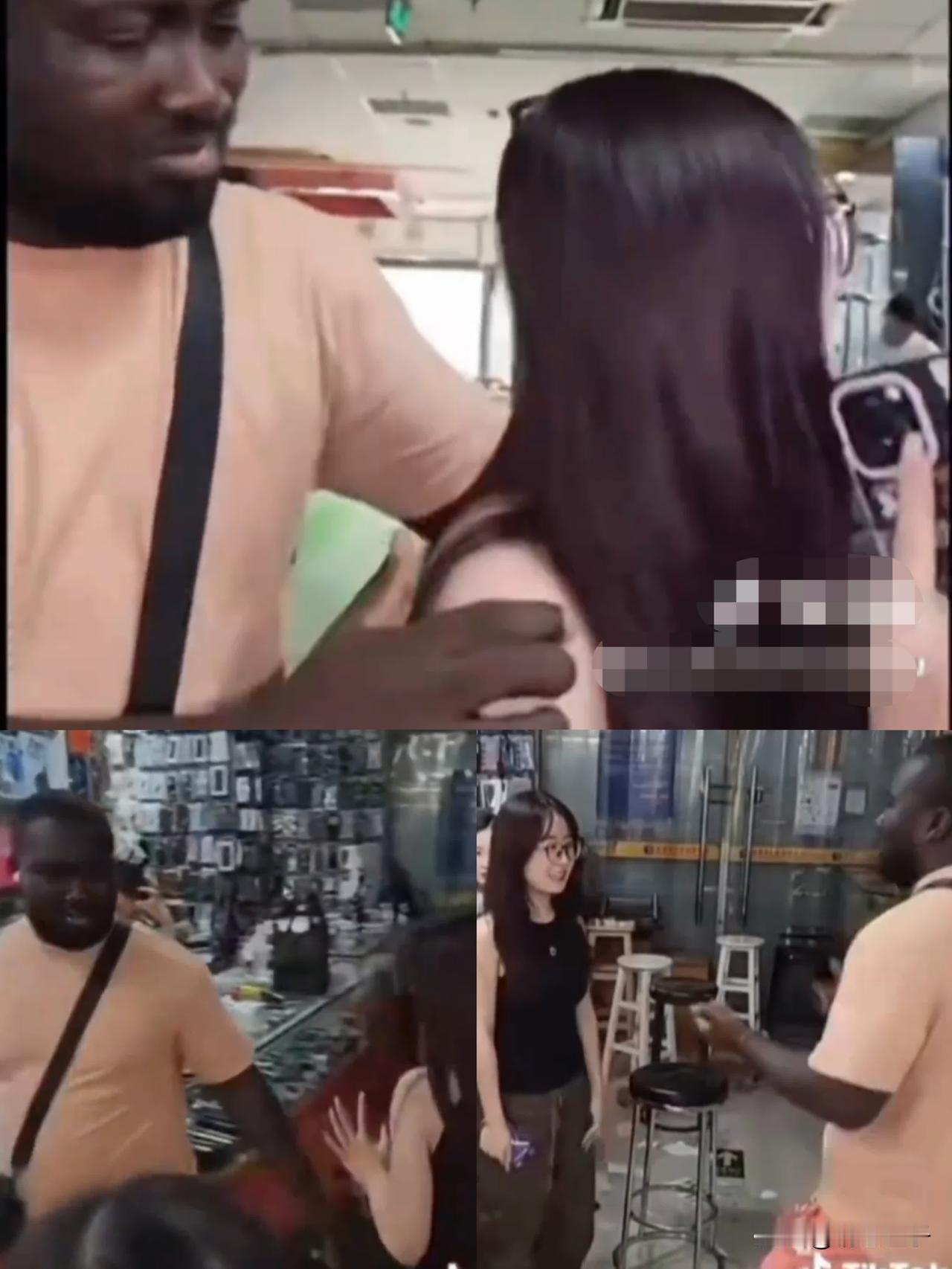 一名黑人男子店里搭讪女生，整个人就往女生面前凑。

人家女生后退一步，他往前跟一