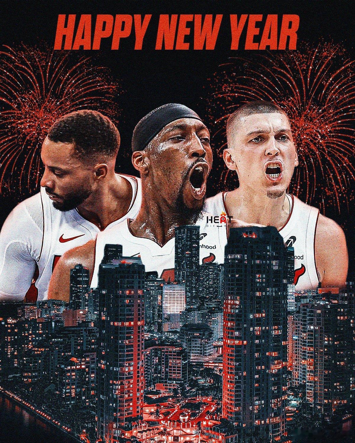 Happy New Year, Heat Nation！迈阿密热火新年快乐热火