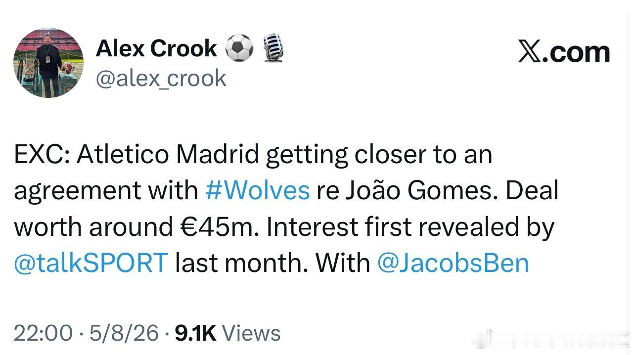 Alex Crook的独家，马竞差不多要谈妥狼队的戈麦斯了。转会费4500万欧元