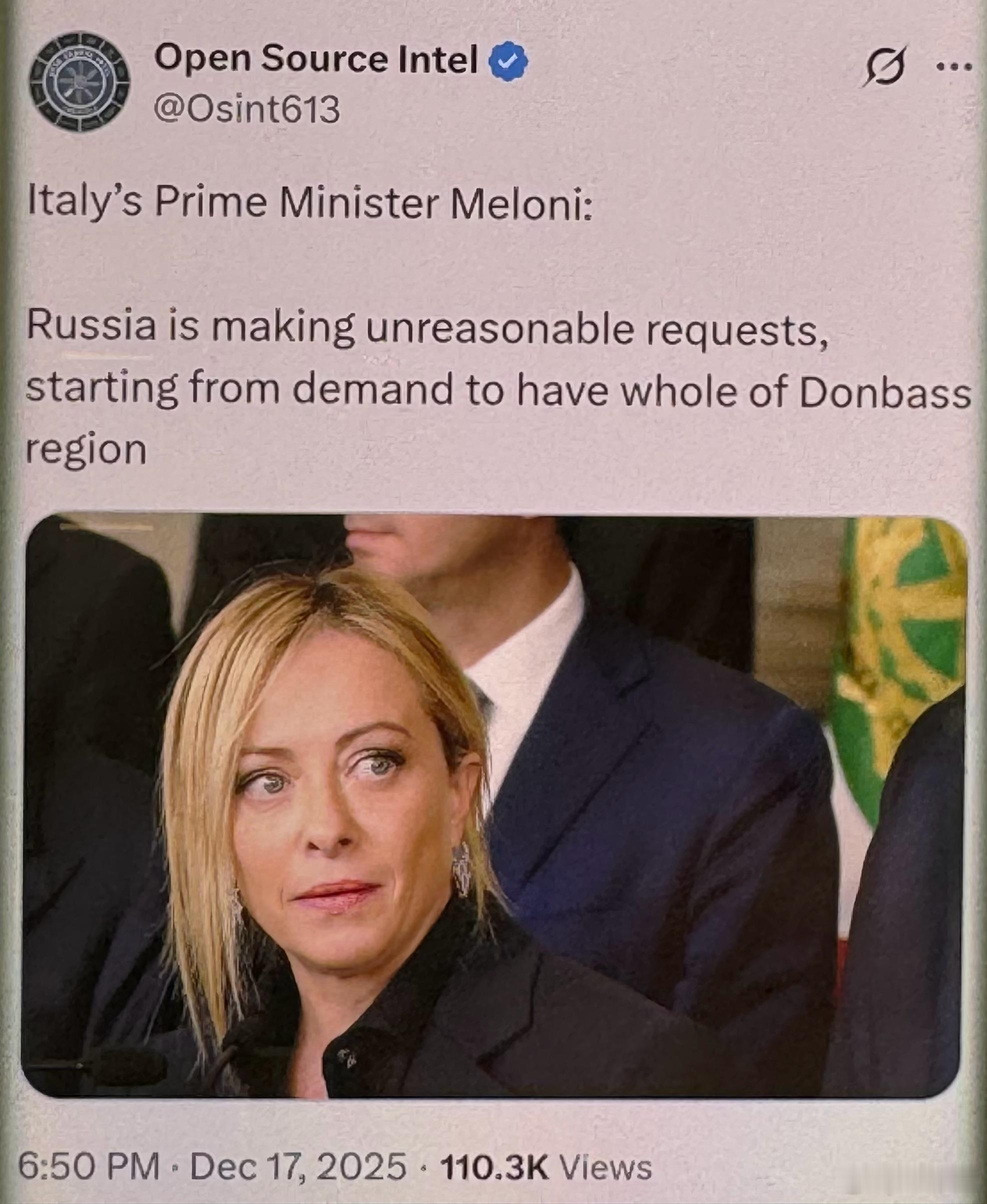 突发！意大利总理梅洛尼：俄罗斯正在提出无理要求，从要求拥有整个顿巴斯地区开始！ 