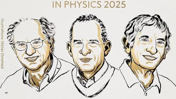 2025年诺贝尔物理学奖揭晓，约翰·克拉克、米歇尔·H·德沃雷特和约翰·M·马丁