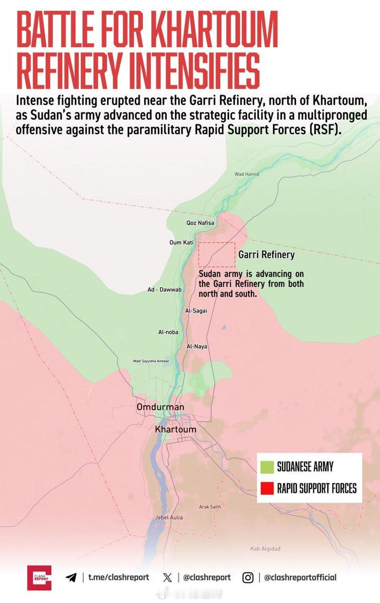 喀土穆之战愈演愈烈苏丹军队对 RSF 阵地发动多管齐下的进攻，喀土穆北部加里炼油