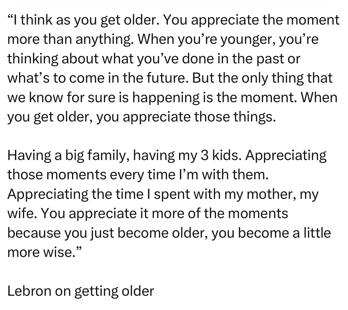 詹姆斯谈年龄增长带来的感悟：“我认为随着年龄增长，你会比以往任何时候都更珍惜当下