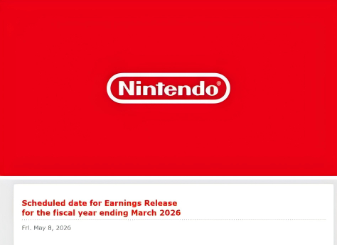 【任天堂公布了下一次的财报公布时间】任天堂公布了下一次2026年3月期财报的发布