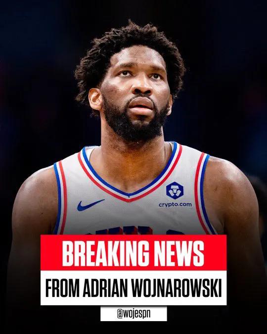 ESPN消息来源：费城76人队球星Joel Embiid即将回归，预计将在本周上