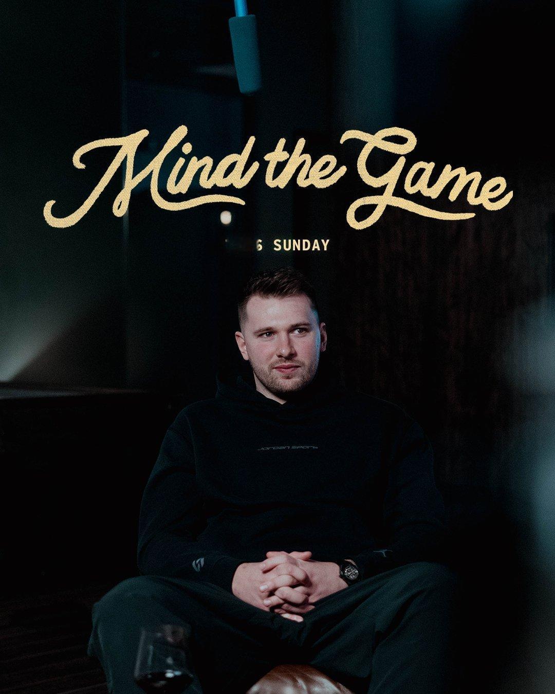 东契奇将在北京时间下周一，作客詹姆斯和纳什的 Mind the game节目。我