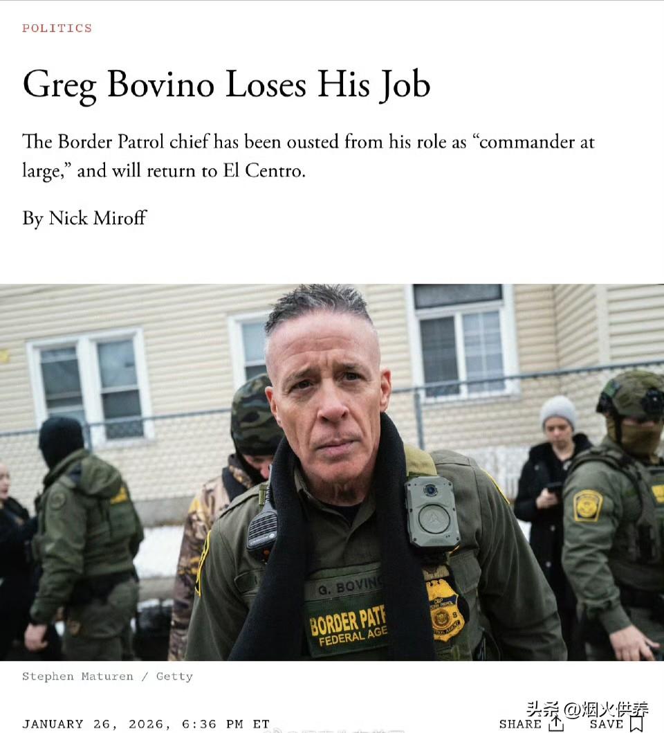 <大西洋>杂志：据国土安全部官员及两位知情人士透露，Gregory Bovino