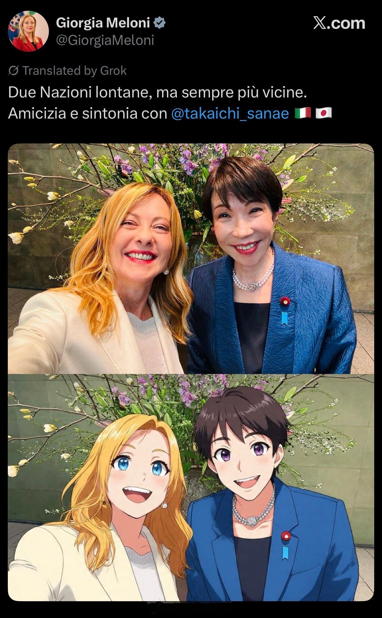 梅洛尼和高市早苗。“两个遥远的国度，却日益亲近。友谊与和谐共鸣” 