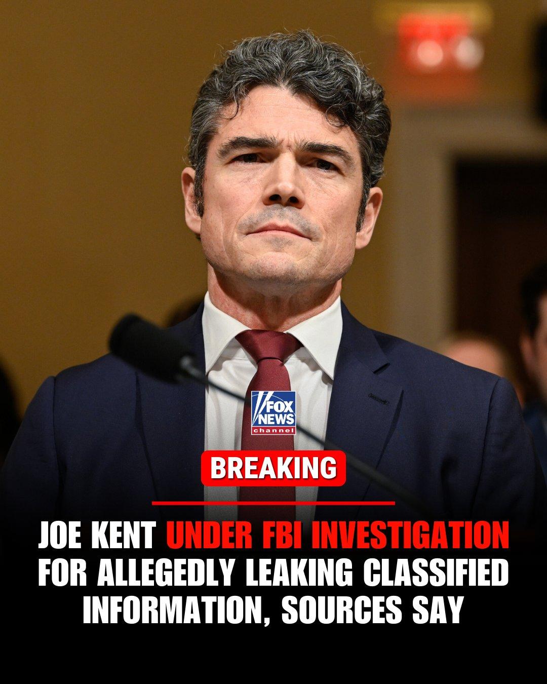 据福克斯新闻：据消息人士透露，联邦调查局正在调查前国家反恐中心主任乔·肯特涉嫌泄