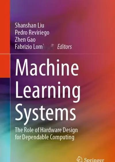 机器学习系统：面向可信计算的硬件设计
英文书名：Machine Learning