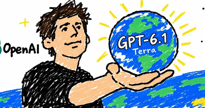 刚刚，GPT-6.1 Terra 骨折价发布，Agent 时代的打工模型来了