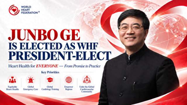 医者走向世界：葛均波当选世界心脏联盟候任主席深度解读