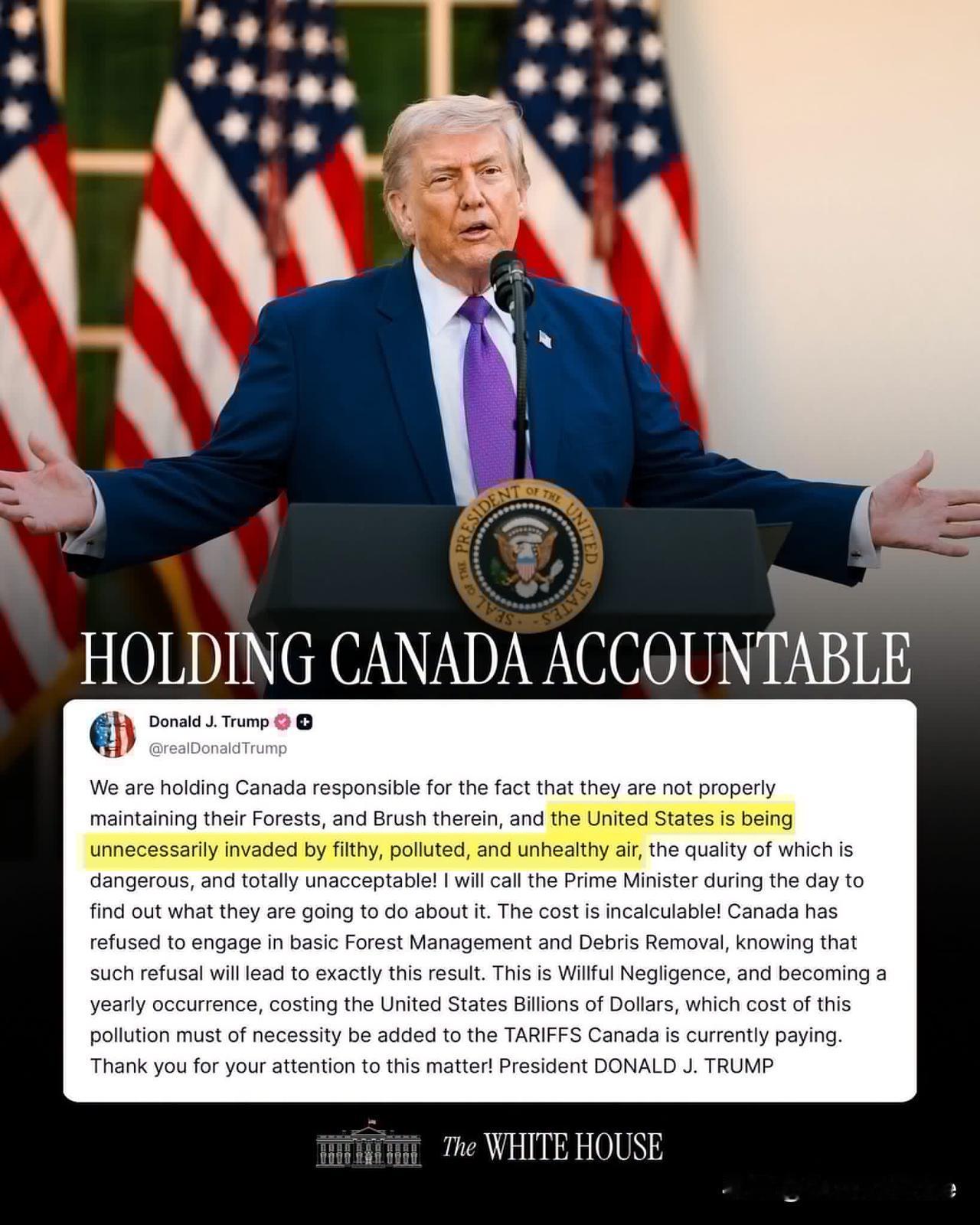 美国白宫发文，总统特朗普认为：“我们要追究加拿大的责任……美国正无端遭受肮脏、污