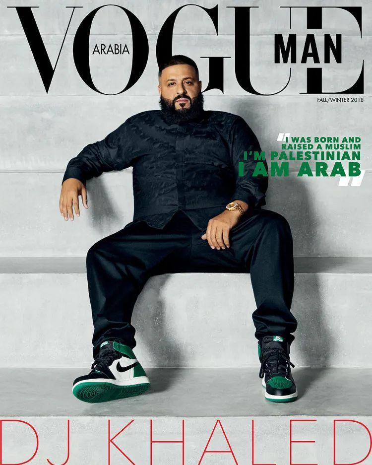在此前，DJ Khaled 登上阿拉伯版《VOGUE MAN》杂志的时候，他说了