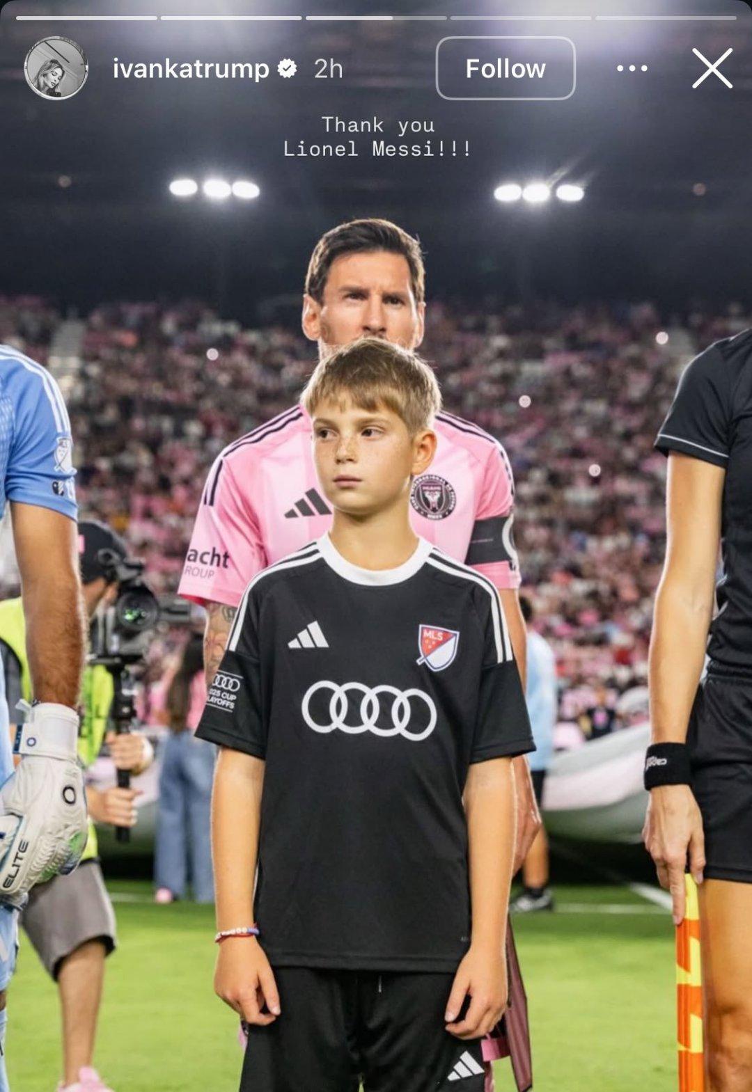 都要当梅西的球童😄🚨📲 | 伊万卡·特朗普（美国总统唐纳德·特朗普的女儿）