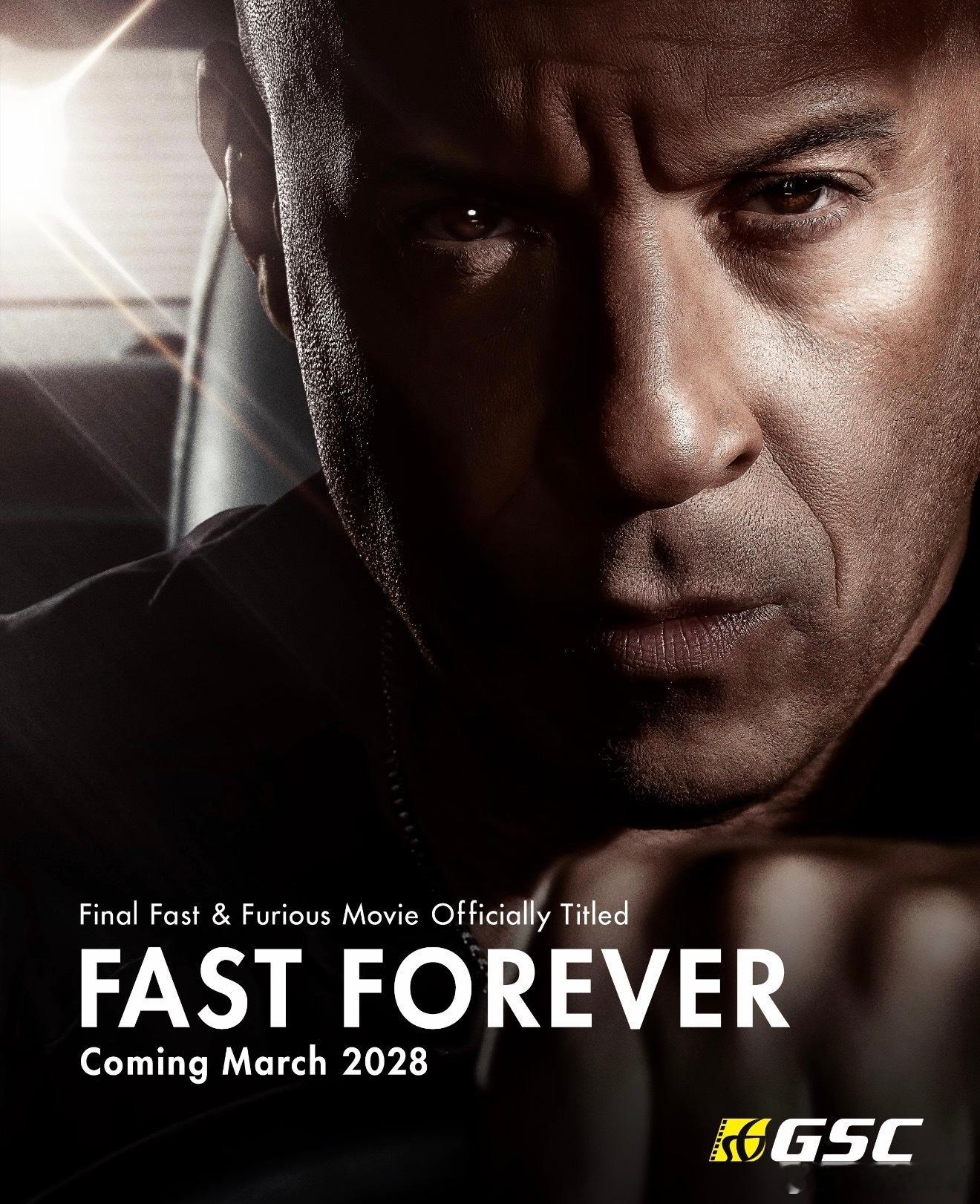Fast Forever，终章狂飙，《速度与激情》正式定名为FastForeve