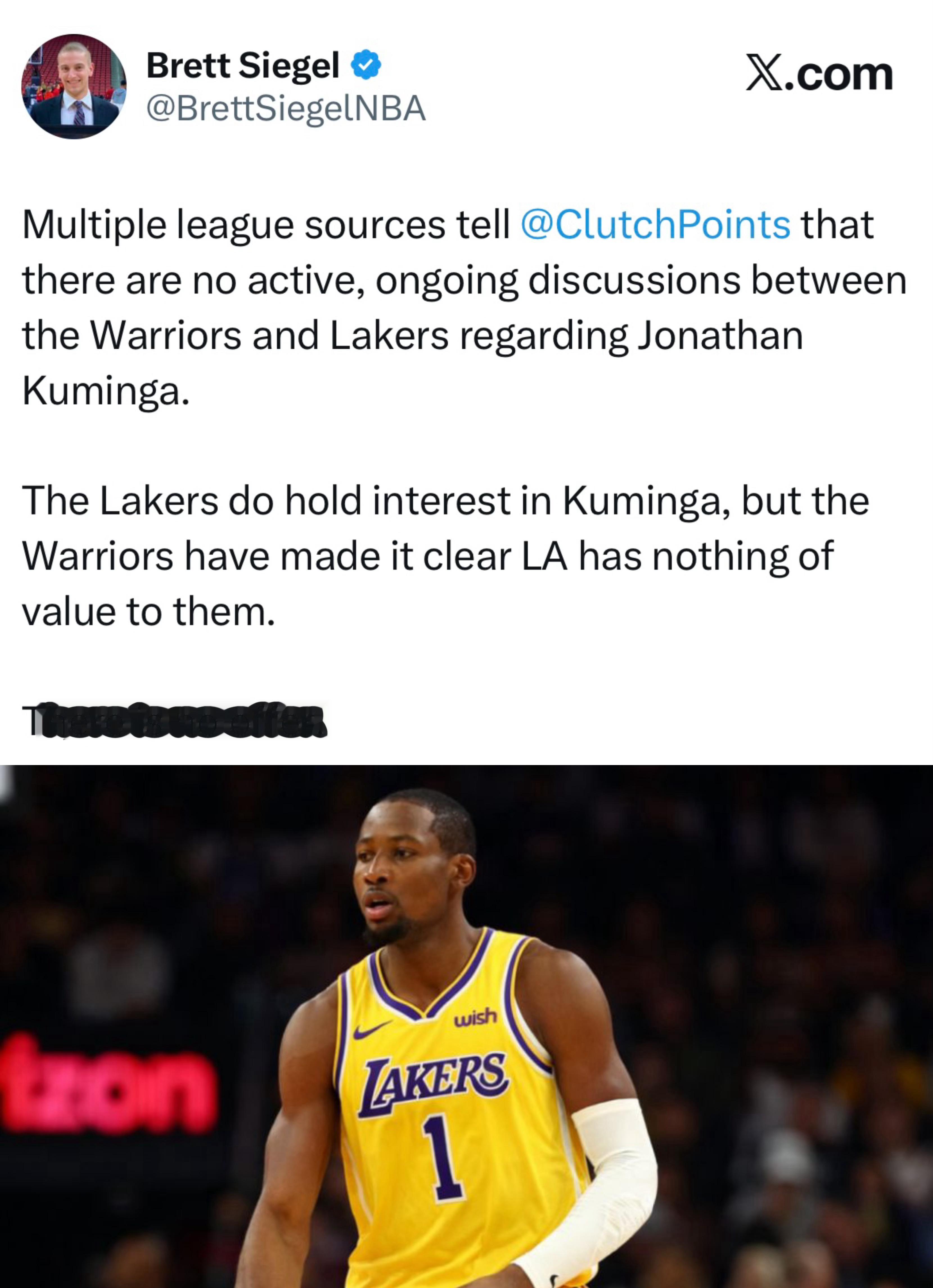 Brett Siegel：多位联盟消息人士表示，勇士与湖人目前并未就库明加展开任