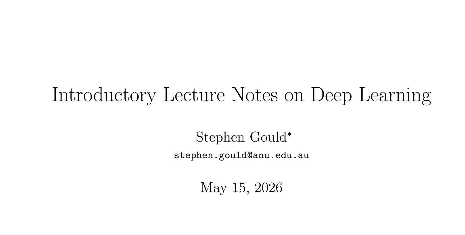 澳大利亚国立大学Stephen Gould教授的深度学习入门课程讲义users.