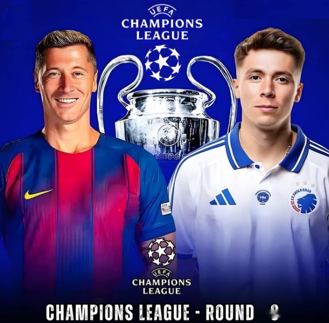 欧冠前瞻：巴萨历史战丹麦球队不败，哥本哈根冲击50胜纪录1月28日讯 北京时间2