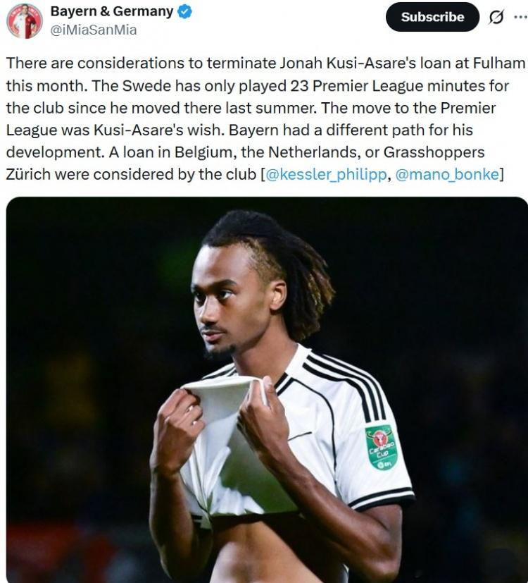 记者：富勒姆考虑提前终止拜仁小将库西·阿萨雷的租借合同据记者Philipp Ke