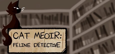 黑猫警探破解谜案 《猫咪警探》游戏免费上架Steam