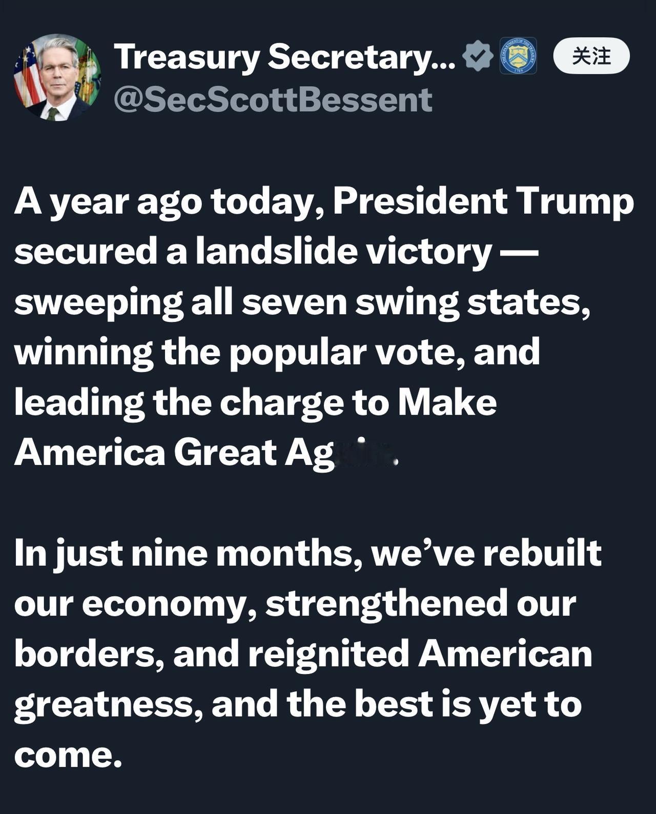 美国财长贝森特发帖：

“一年前的今天，特朗普总统取得了压倒性胜利——横扫所有七