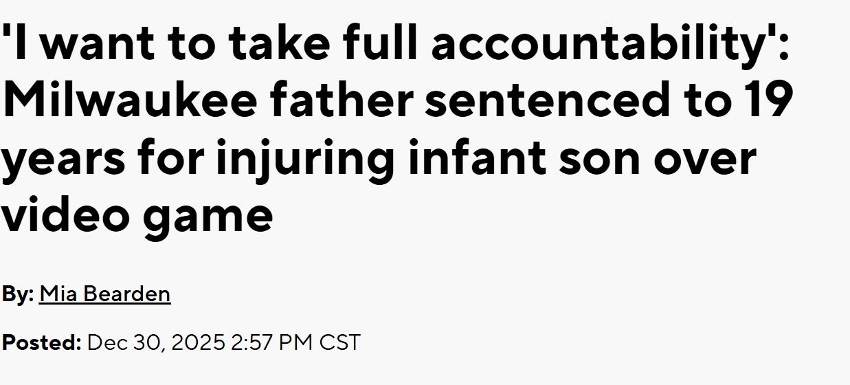 美国男子因玩游戏落后怒摔8个月大的儿子，获刑19年
美国密尔沃基一位22岁的父亲
