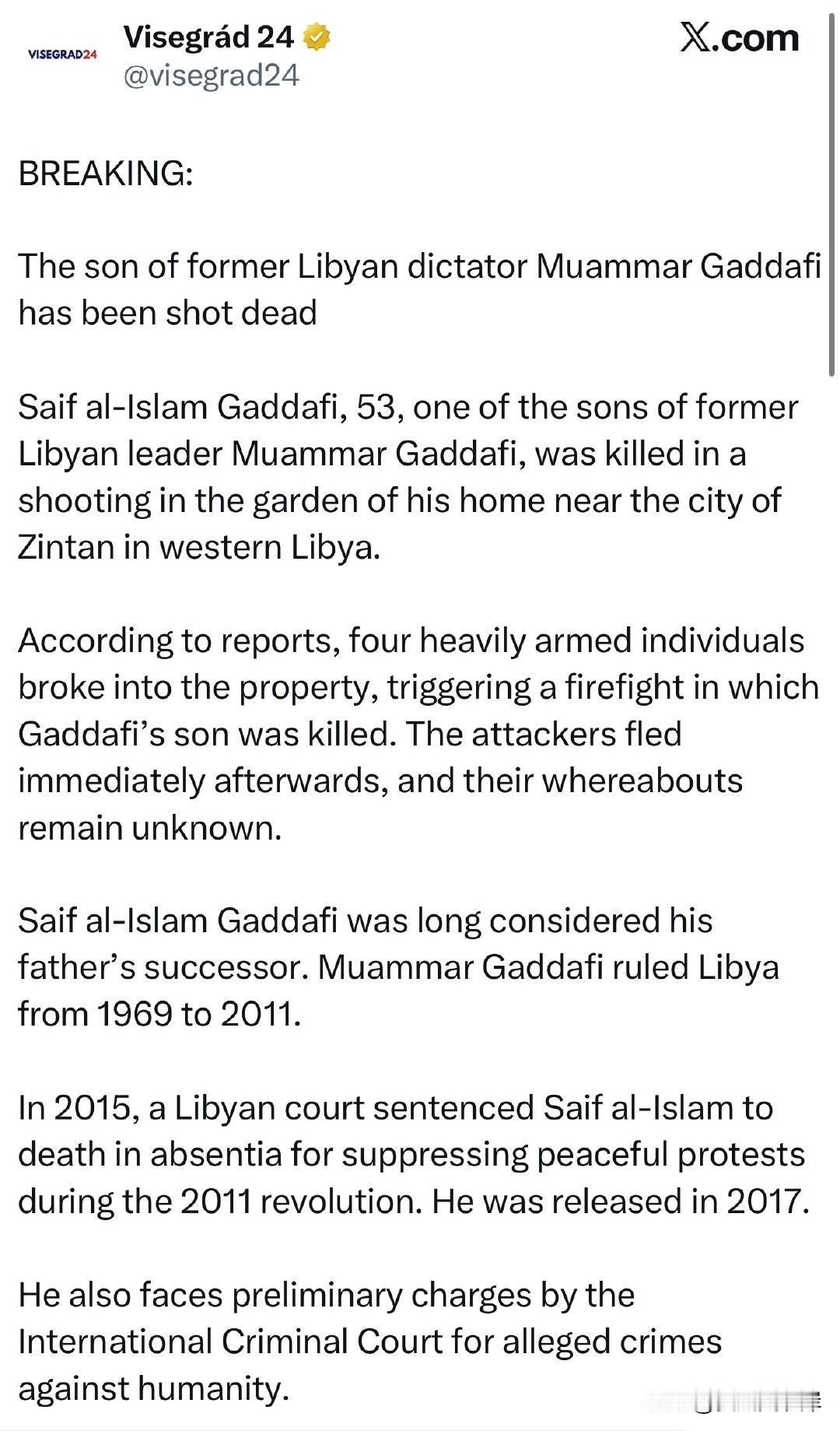 突发新闻：

前利比亚毒菜者穆阿迈尔·卡扎菲的儿子被枪杀身亡

赛义夫·伊斯兰·