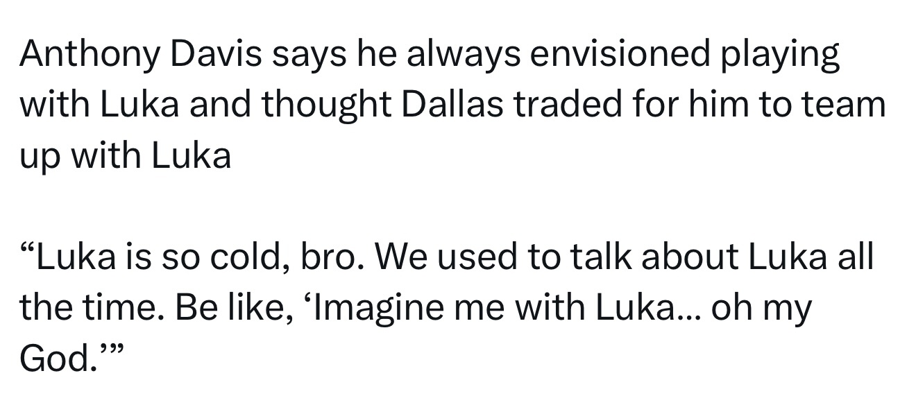 浓眉表示，他过去常幻想与东契奇并肩作战，还以为独行侠当初交易来自己就是为了搭档卢