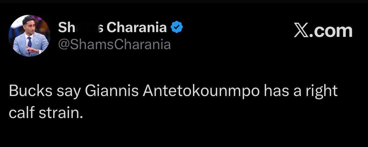 Shams：雄鹿队宣布，字母哥确诊右小腿拉伤。 字母哥右小腿拉伤