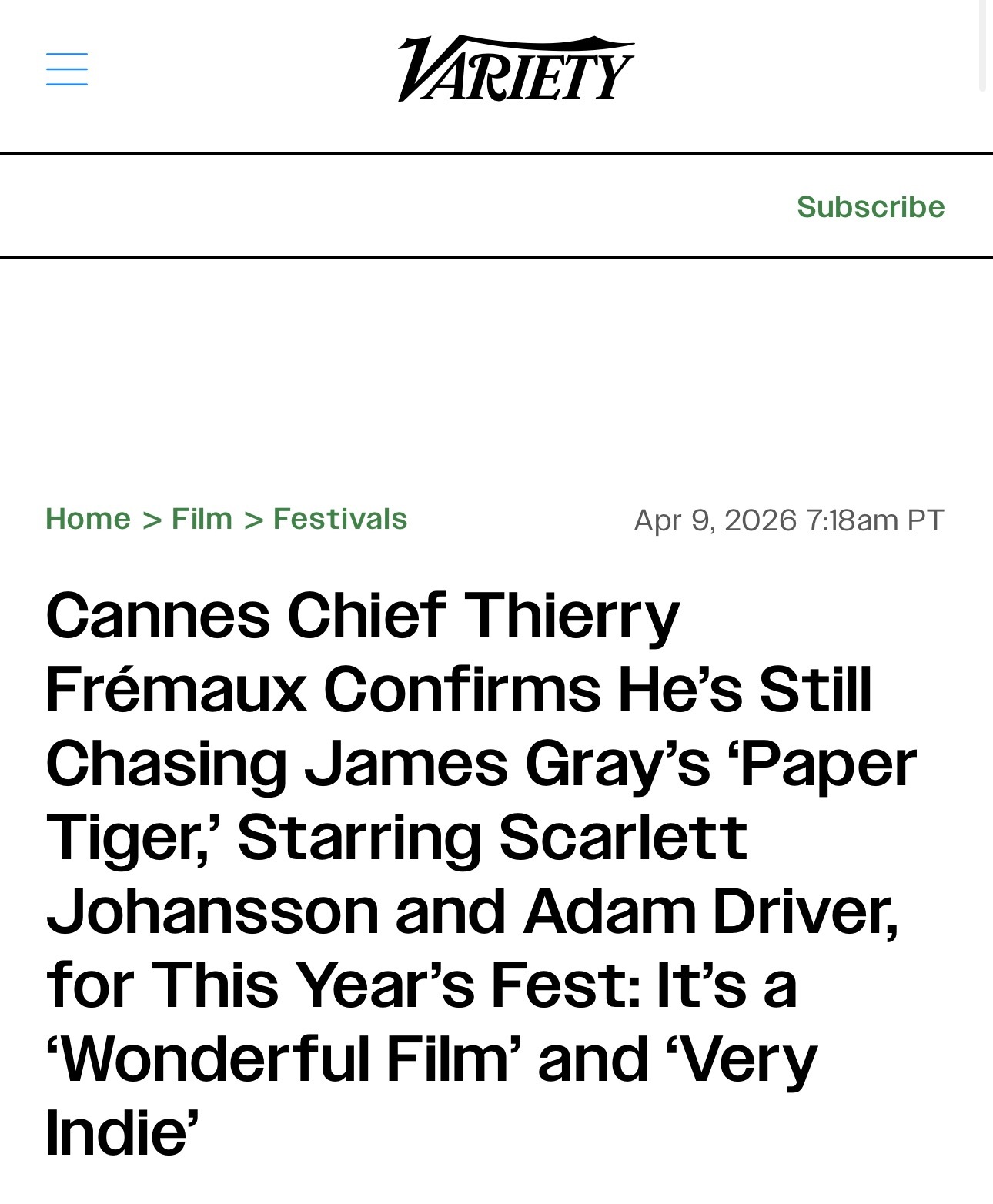 据《综艺》对戛纳电影节 艺术总监福茂的采访，其选片团队已经看了詹姆斯·格雷的电影