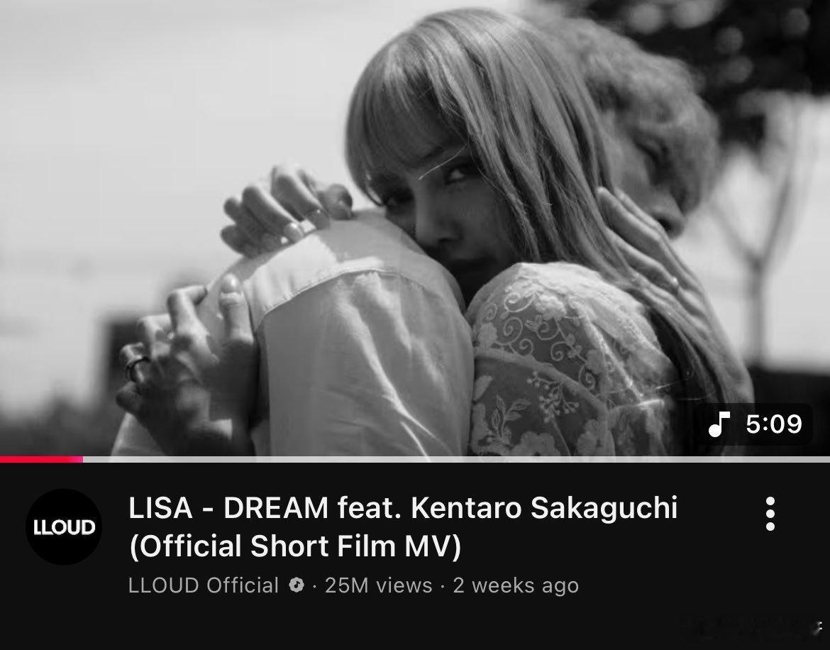 Lisa的《Dream》（ft.坂口健太郎）微电影在You/Tu/Be上的播放量