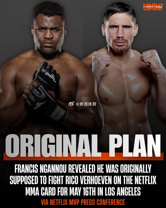 拳坛速递 弗朗西斯-纳干诺（Francis Ngannou）透露，他原本应该在综