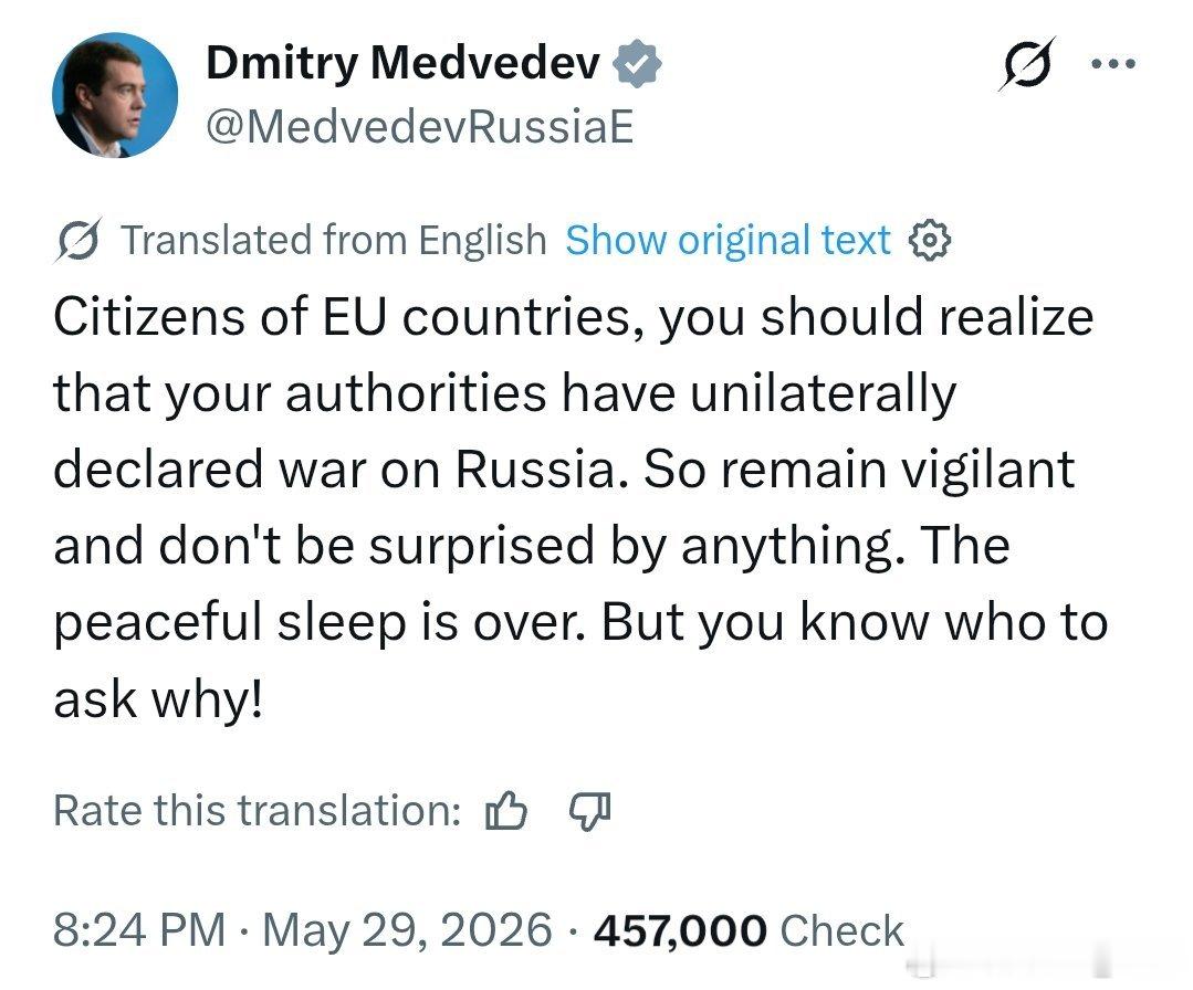 梅德韦杰夫：欧盟国家的公民们，你们应当意识到，你们的当局已单方面对俄罗斯发动了战