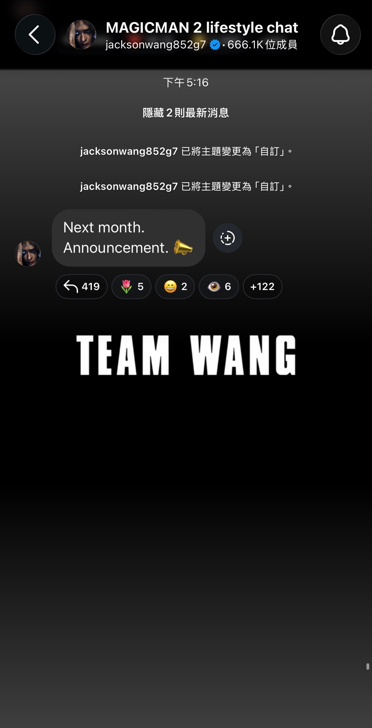 🍓：下个月 宣布📣什么事👀？小宝把背景图改成TEAM WANG了🖤 ​​