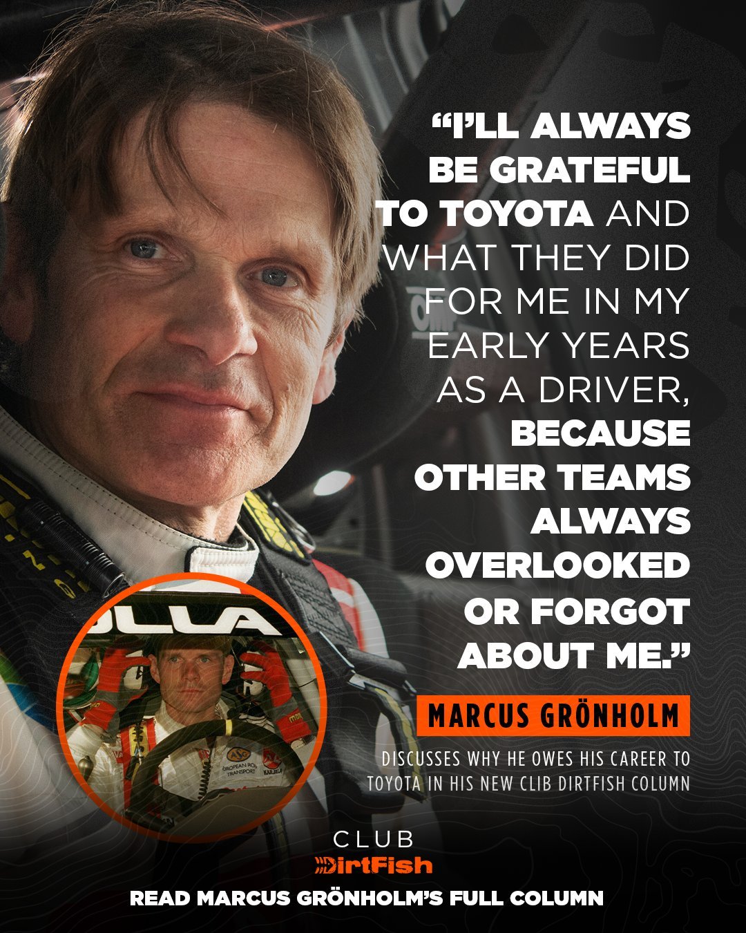 两届WRC世界冠军马库斯·格隆霍姆近日接受了DirtFish的采访，提到自己至今